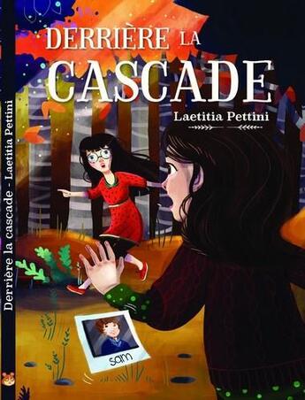 Couverture du livre « Derrière la cascade » de Laetitia Pettini aux éditions Laetitia Pettini