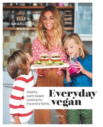 Couverture du livre « Everyday vegan » de Ellen Charlotte Marie aux éditions Lannoo