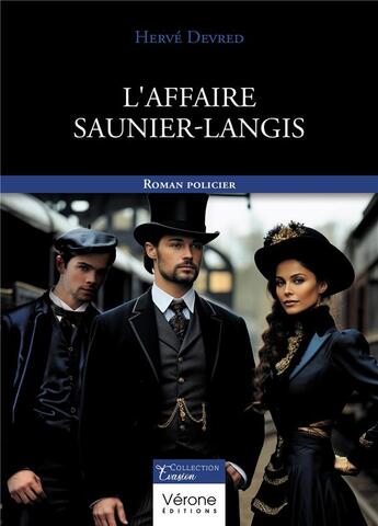 Couverture du livre « L'affaire Saunier-Langis » de Herve Devred aux éditions Verone