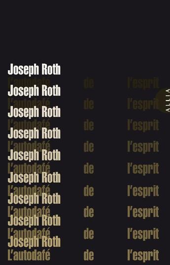 Couverture du livre « L'autodafé de l'esprit » de Joseph Roth aux éditions Allia