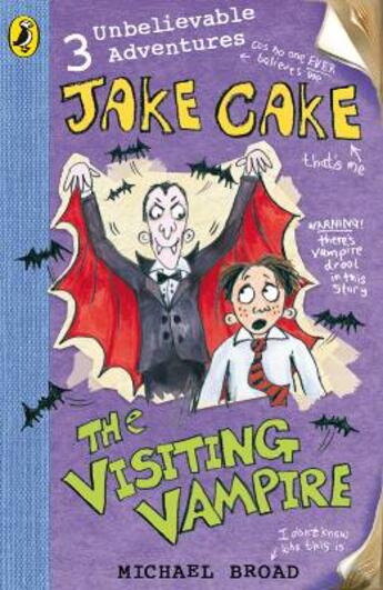 Couverture du livre « Jake cake ; the visiting vampire » de Michael Broad aux éditions Children Pbs