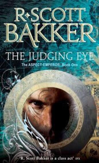 Couverture du livre « The Judging Eye ; The Aspect Emperor: Book 1 » de Richard Scott Bakker aux éditions Orbit Uk