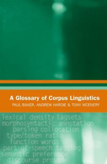 Couverture du livre « A Glossary of Corpus Linguistics » de Mcenery Tony aux éditions Edinburgh University Press