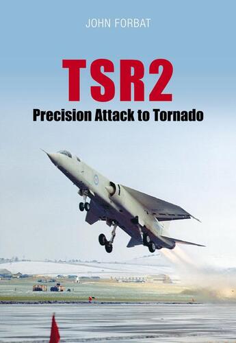 Couverture du livre « TSR2 » de Forbat John aux éditions History Press Digital