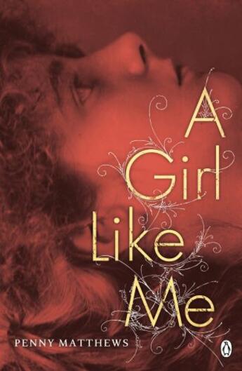 Couverture du livre « A Girl Like Me » de Matthews Penny aux éditions Penguin Books Ltd Digital