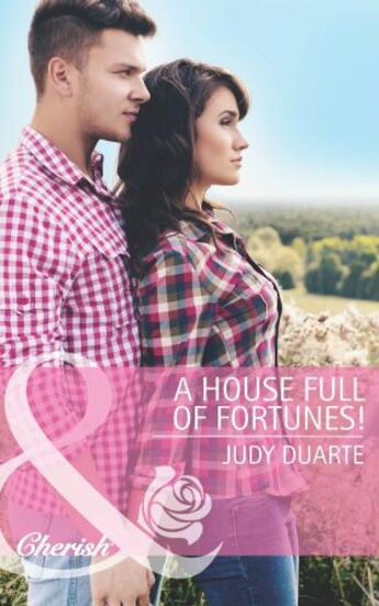 Couverture du livre « A House Full of Fortunes! (Mills & Boon Cherish) » de Judy Duarte aux éditions Mills & Boon Series