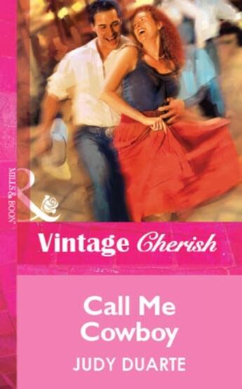 Couverture du livre « Call Me Cowboy (Mills & Boon Vintage Cherish) » de Judy Duarte aux éditions Mills & Boon Series