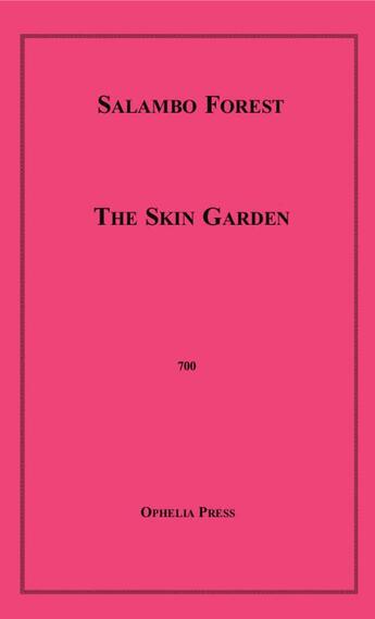 Couverture du livre « The Skin Garden » de Salambo Forest aux éditions Epagine