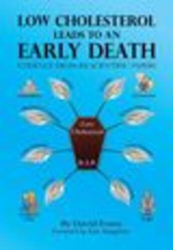 Couverture du livre « Low Cholesterol Leads to an Early Death » de David Evans aux éditions Epagine