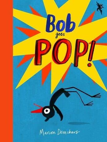 Couverture du livre « Bob goes pop » de Marion Deuchars aux éditions Laurence King