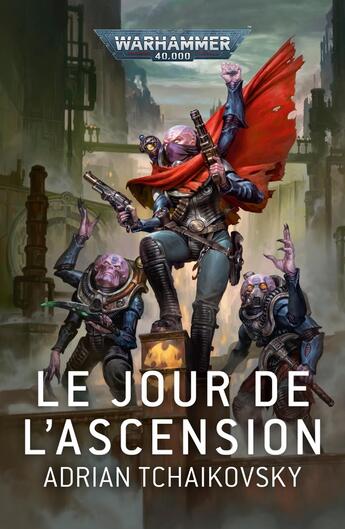 Couverture du livre « Le jour de l'ascension » de Adrian Tchaikovsky aux éditions Black Library