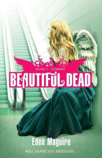 Couverture du livre « Beautiful Dead 3: Summer » de Eden Maguire aux éditions Hodder Children's Book Digital