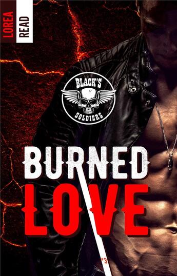 Couverture du livre « Black's soldiers Tome 3 : burned love » de Lorea Read aux éditions Hlab