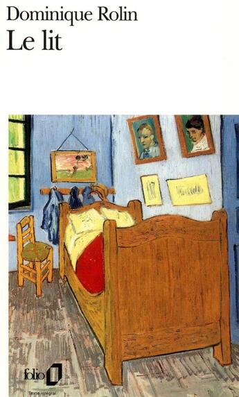 Couverture du livre « Le Lit » de Dominique Rolin aux éditions Folio