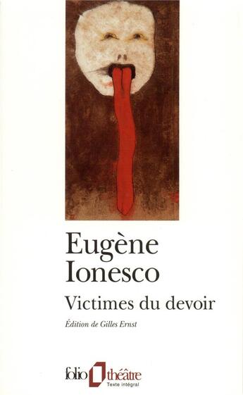 Couverture du livre « Victimes du devoir » de Eugene Ionesco aux éditions Folio