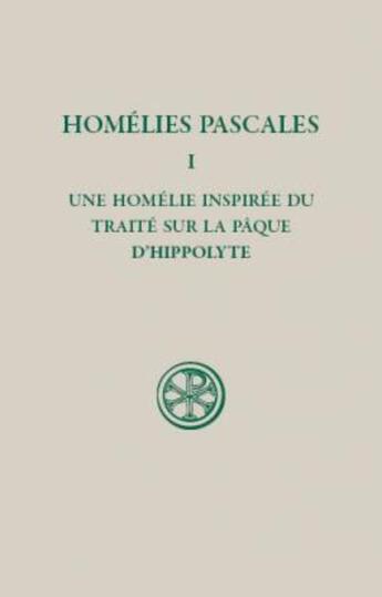 Couverture du livre « Homélies pascales Tome 1 » de Hippolyte aux éditions Cerf