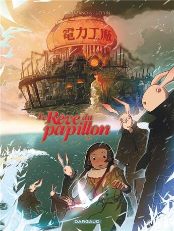 Couverture du livre « Le rêve du papillon Tome 2 ; stupides ! stupides espions ! » de Richard Marazano et Yin Luo aux éditions Dargaud