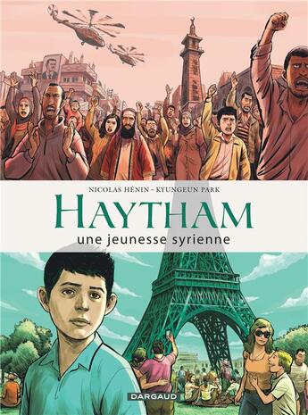 Couverture du livre « Histoire d'Haytham ; une jeunesse syrienne » de Kyungeun Park et Nicolas Henin aux éditions Dargaud