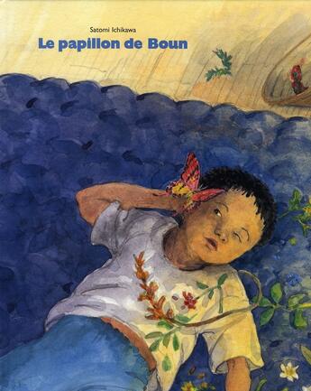 Couverture du livre « Le papillon de boun » de Satomi Ichikawa aux éditions Ecole Des Loisirs