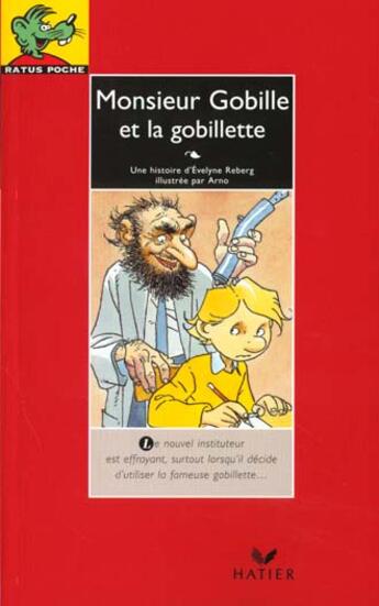 Couverture du livre « Monsieur Gobille Et La Gobillette » de Arno et Reberg aux éditions Hatier