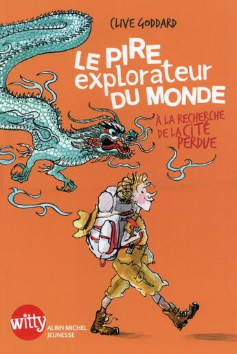 Couverture du livre « Le pire explorateur du monde - a la recherche de la cite perdue » de Goddard/Bonacina aux éditions Albin Michel