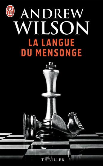 Couverture du livre « La langue du mensonge » de Andrew Wilson aux éditions J'ai Lu