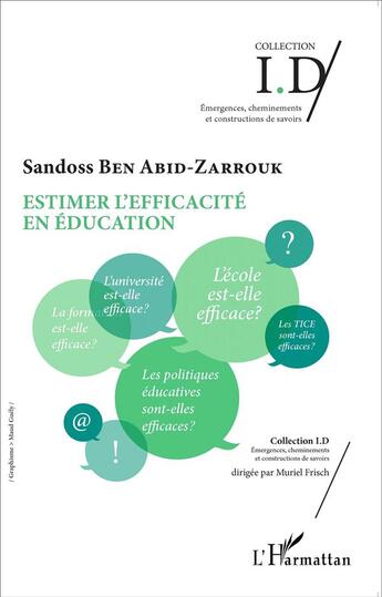 Couverture du livre « Estimer l'efficacité en éducation » de Sandoss Ben Abid-Zarrouk aux éditions L'harmattan