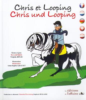 Couverture du livre « Chris et Looping ; Chris und Looping ; 7/12 ans » de Virginie Jonas et Anne-Sophie Graciet aux éditions L'officine