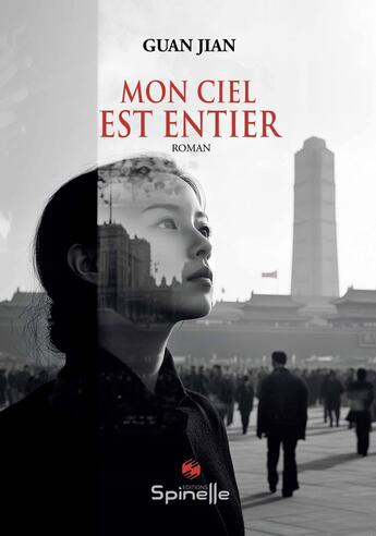 Couverture du livre « Mon ciel est entier » de Jian Guan aux éditions Spinelle