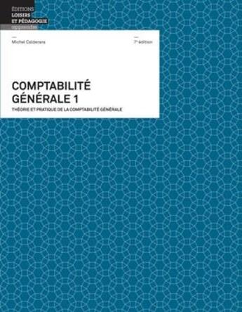 Couverture du livre « Comptabilité générale 1 » de Michel Calderara aux éditions Lep