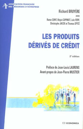 Couverture du livre « PRODUITS DERIVES DE CREDIT (LES) (2e édition) » de Bruyere/Richard aux éditions Economica