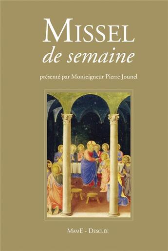 Couverture du livre « Missel de la semaine ; Jounel ; integra » de  aux éditions Mame