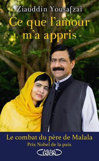 Couverture du livre « Ce que l'amour m'a appris » de Ziauddin Yousafzai aux éditions Michel Lafon