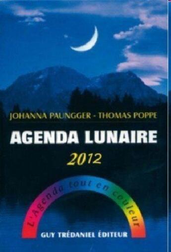 Couverture du livre « Agenda lunaire 2012 » de Johanna Paunger aux éditions Guy Trédaniel