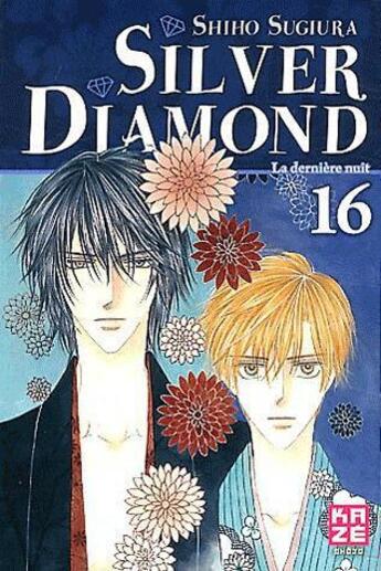 Couverture du livre « Silver diamond Tome 16 » de Shiho Sugiura aux éditions Kaze