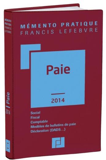 Couverture du livre « Mémento pratique ; paie (édition 2014) » de  aux éditions Lefebvre