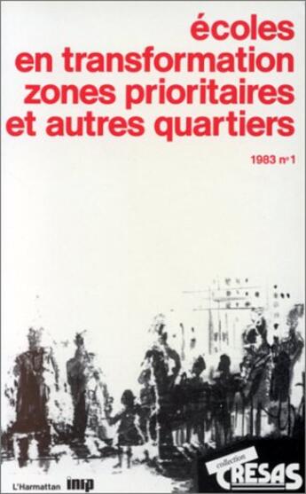 Couverture du livre « Écoles en transformation : zones prioritaires et autres quartiers » de  aux éditions L'harmattan