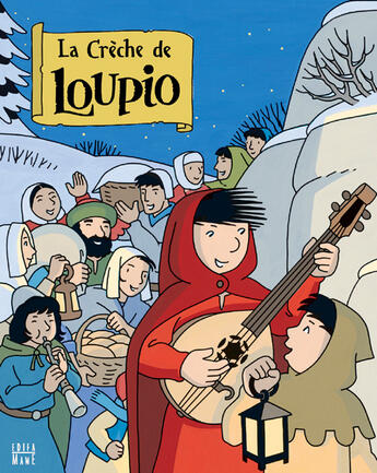 Couverture du livre « Les aventures de Loupio ; la crèche de Loupio » de Jean-Francois Kieffer aux éditions Mame