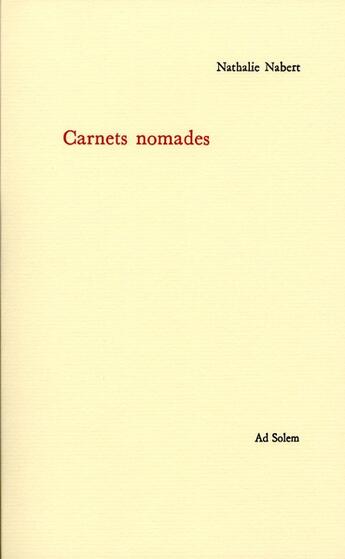 Couverture du livre « Carnets nomades t.1 » de Nathalie Nabert aux éditions Ad Solem