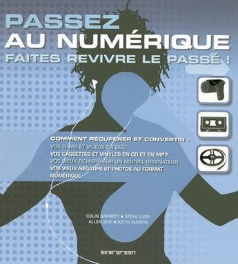 Couverture du livre « Passez au numérique ; faites revivire le passé » de  aux éditions Taschen