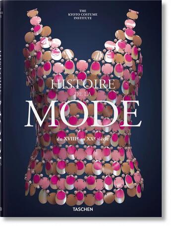 Couverture du livre « Histoire de la mode du XVIIIe au XXe siècle » de  aux éditions Taschen