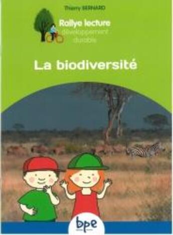 Couverture du livre « La biodiversite cycle 2 » de Thierry Bernard aux éditions Pemf