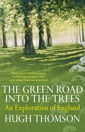 Couverture du livre « The Green Road Into The Trees » de Thomson Hugh aux éditions Random House Digital