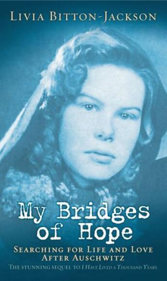 Couverture du livre « My Bridges of Hope » de Bitton-Jackson Livia aux éditions Simon Pulse