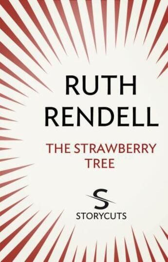 Couverture du livre « The Strawberry Tree (Storycuts) » de Ruth Rendell aux éditions Random House Digital