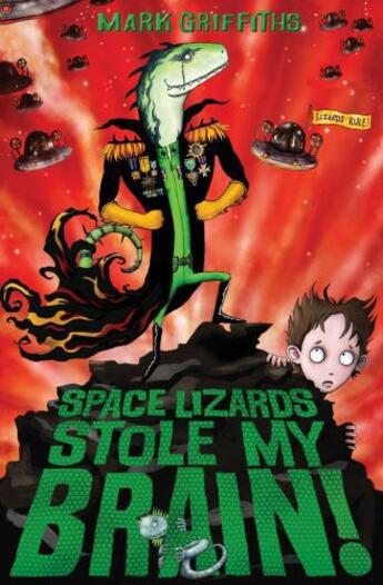 Couverture du livre « Space Lizards Stole My Brain! » de Mark Griffiths aux éditions Simon And Schuster Uk