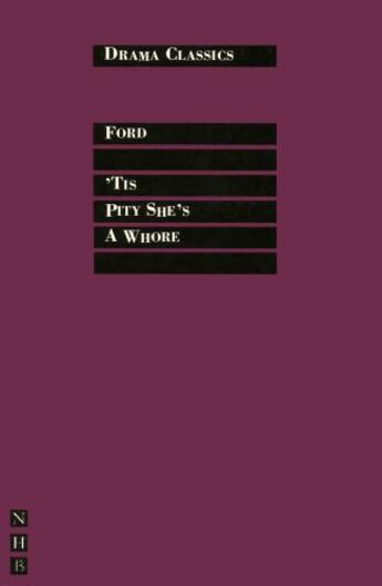 Couverture du livre « Tis Pity She's a Whore » de John Ford aux éditions Hern Nick Digital