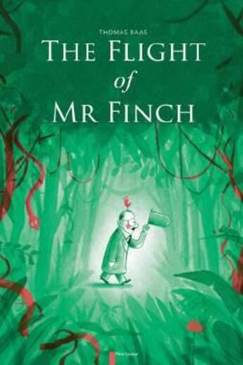 Couverture du livre « The flight of Mr. Finch » de Thomas Baas aux éditions Tate Gallery