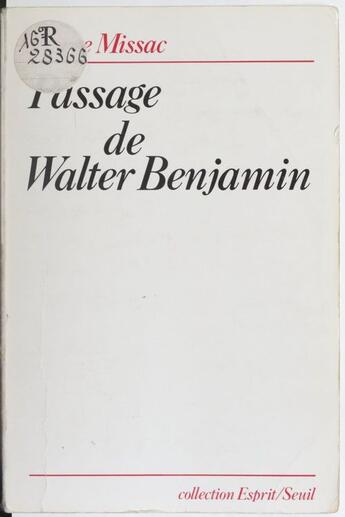 Couverture du livre « Passage de walter benjamin » de Missac Pierre aux éditions Seuil (reedition Numerique Fenixx)