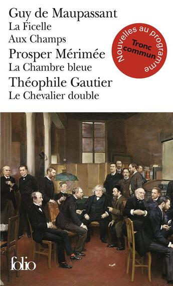 Couverture du livre « Le chevalier double ; la ficelle ; aux champs ; la chambre bleue » de Guy de Maupassant et Theophile Gautier et Prosper Merimee aux éditions Gallimard